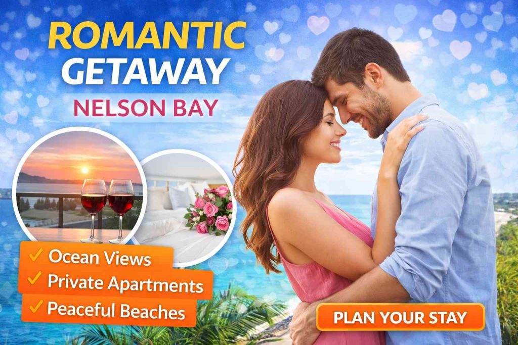 Romantic Getaway Nelson Bay