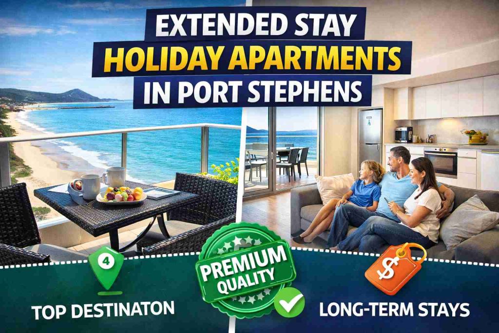 Extended Stay Holiday Apartments in Port Stephens